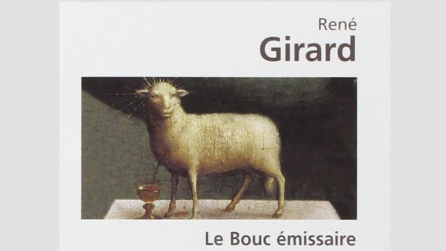 Pour René Girard, la rivalité entre les hommes,, se concentre sur la figure du "bouc émissaire"