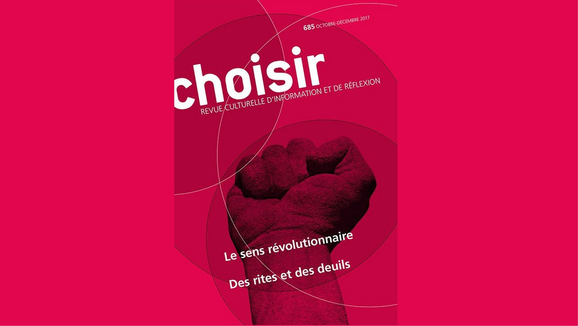 Révolution et mort au menu de la revue 'choisir' 