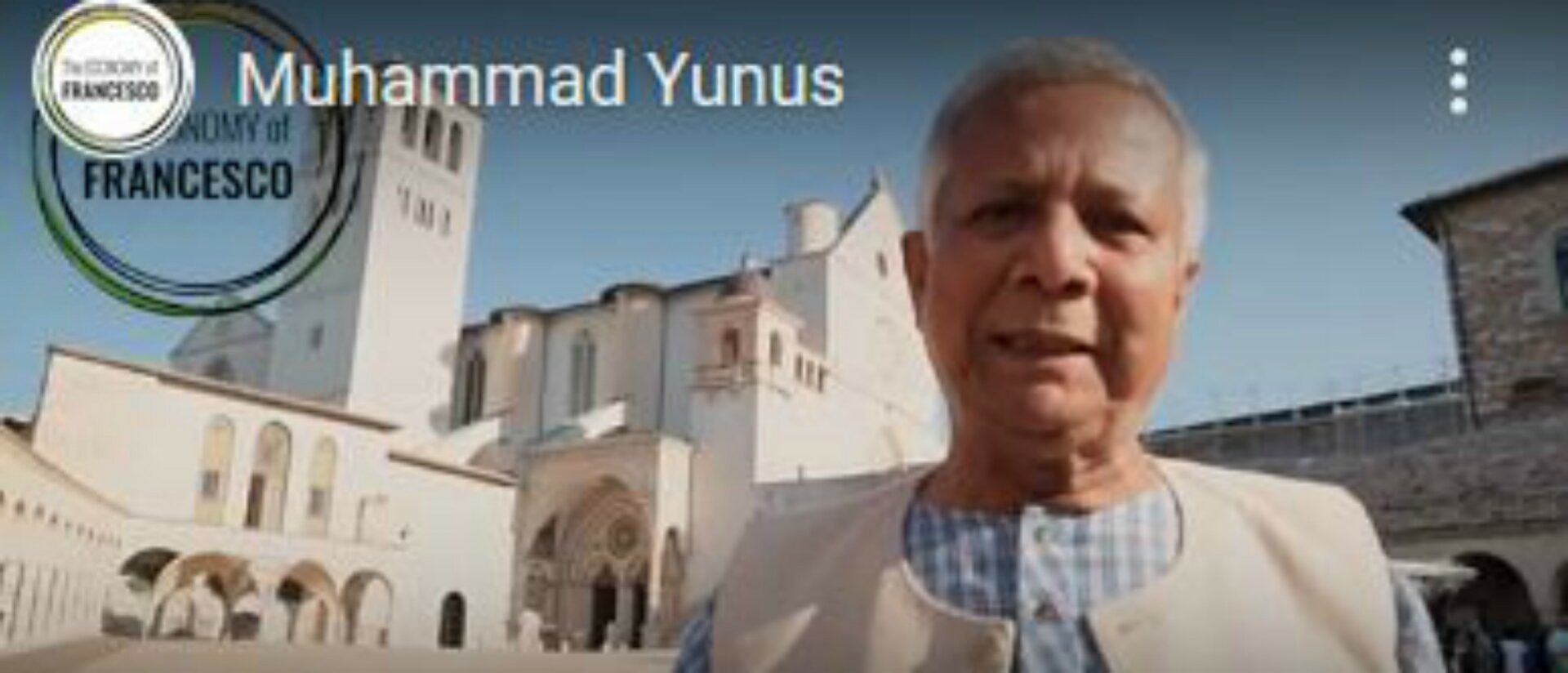 Professeur Muhammad Yunus, du Bangladesh, fondateur de la Grameen Bank, sera présent en mars 2020 à la rencontre internationale 'The Economy of Francesco' | youtube
