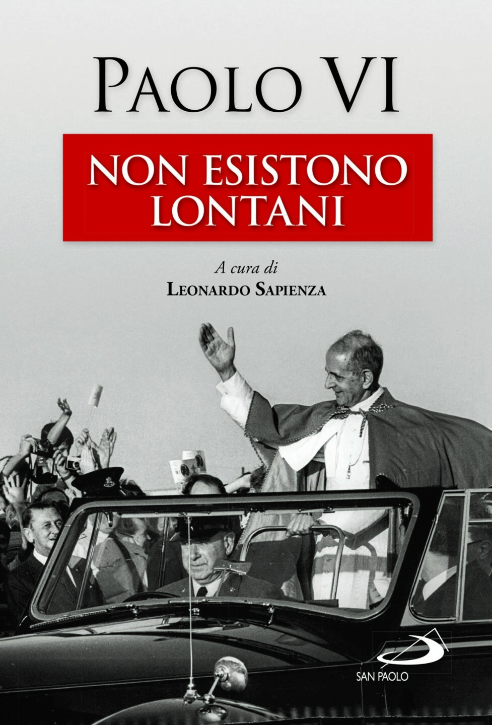 Mgr Sapienza publie  un livre intitulé "Paolo VI. Non esistono lontani"