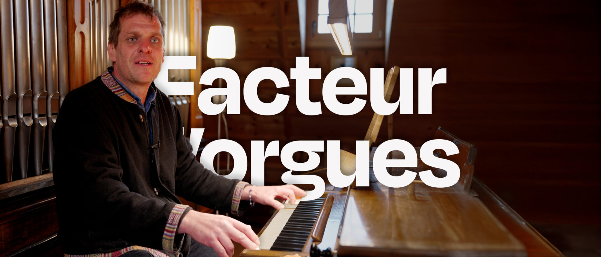 Eric Dorthe, facteur d'orgue | © Pierre Pistoletti