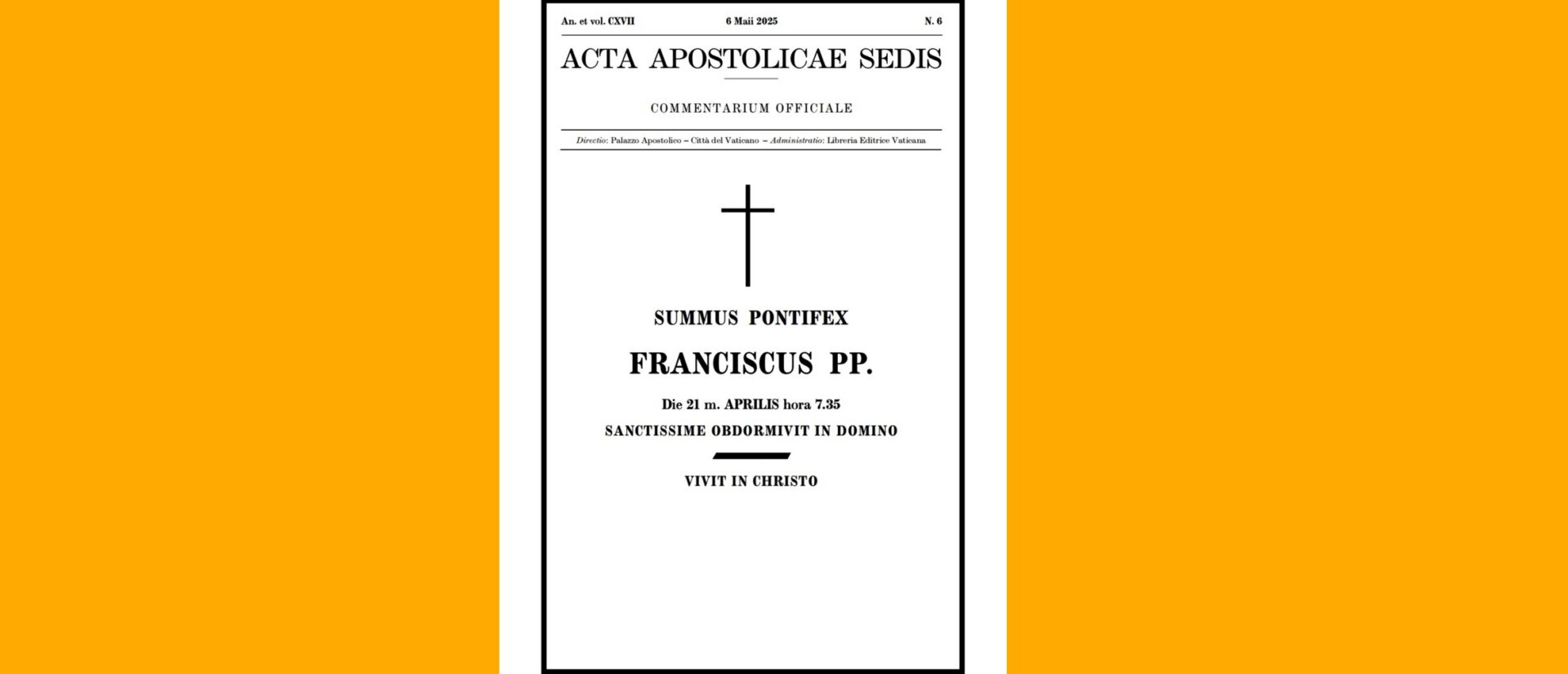 Les Actes du Siège apostolique annoncent le décès du pape François